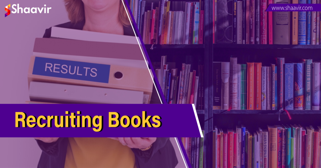 A person holding a stack of books labeled ‘RESULTS’ next to a bookshelf, with the title ‘Recruiting Books’ overlayed.