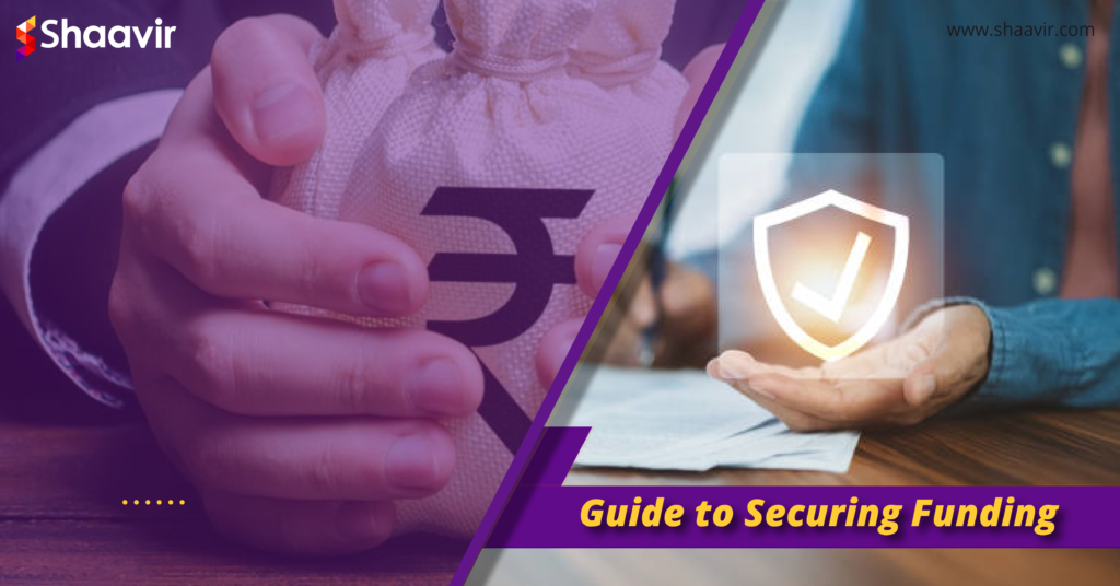 A person holding a bag with a currency symbol, and another person receiving a shield symbolizing security, with text ‘Guide to Securing Funding’